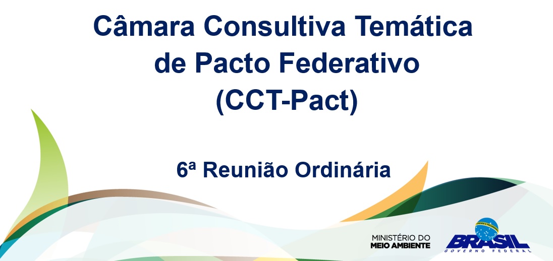 VI Reunião da CCT-Pacto Federativo